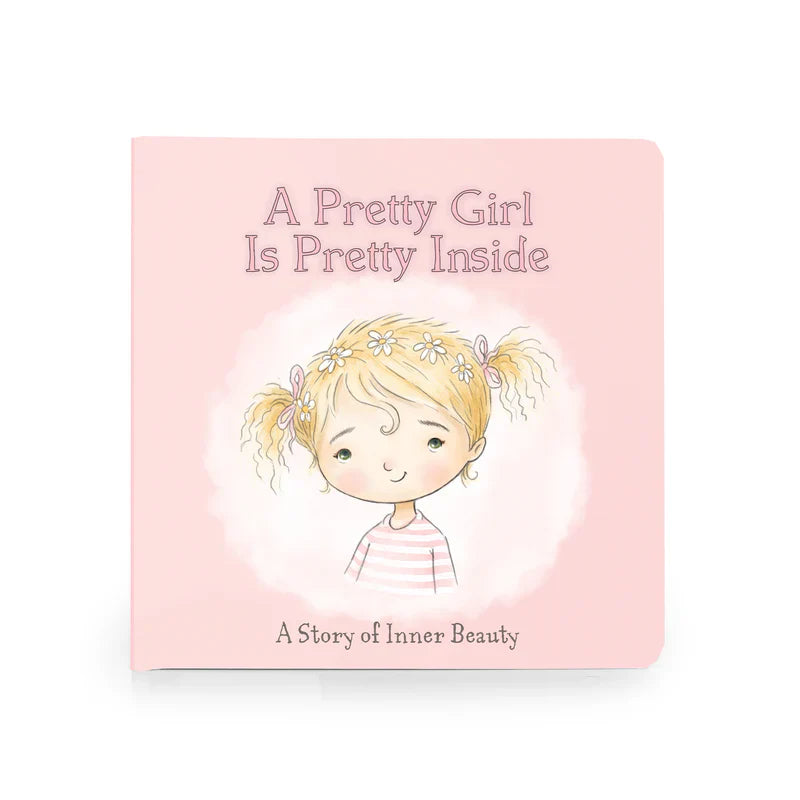 A Pretty Girl Is Pretty Inside board book with pink cover and blonde girl illustration