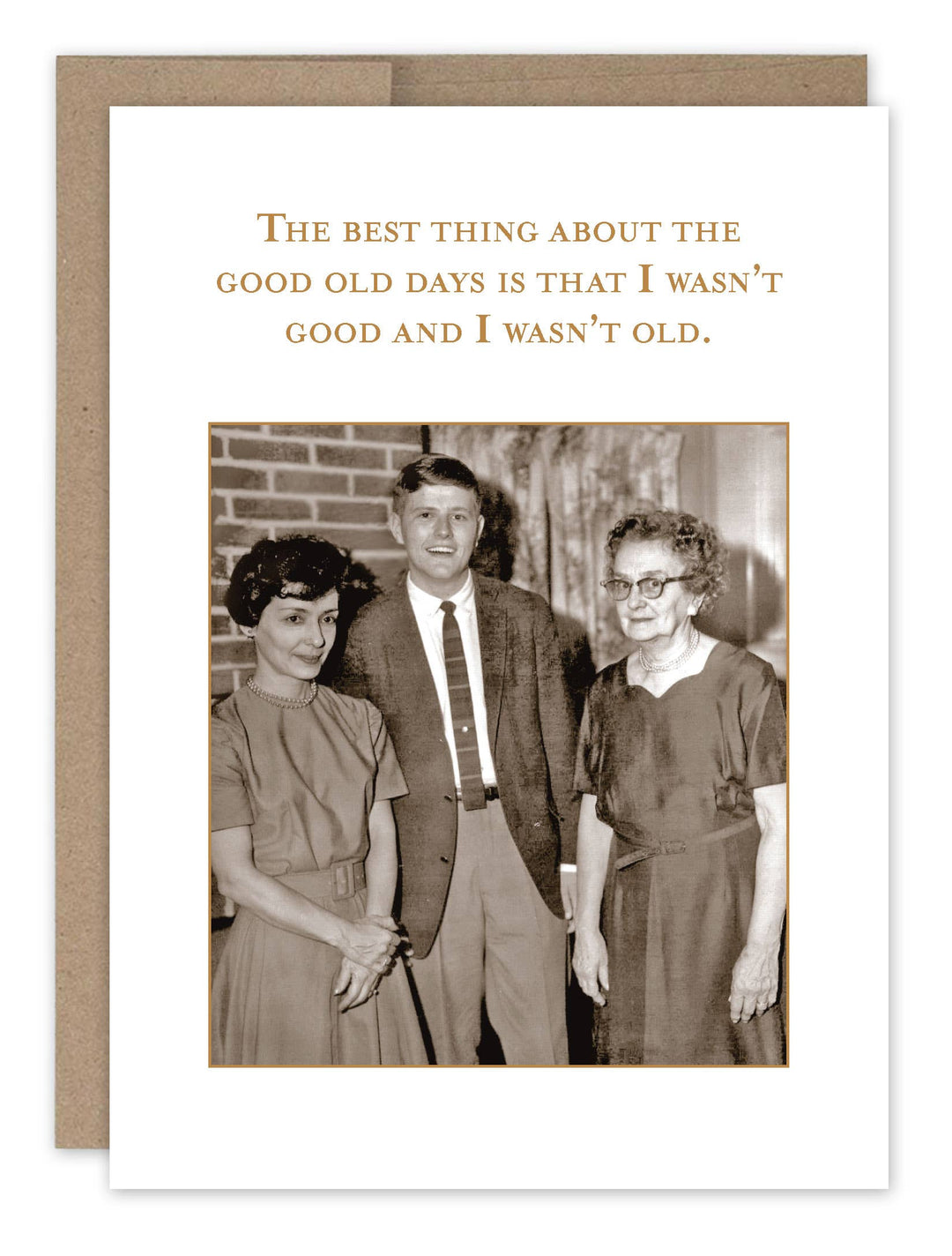 Birthday greeting card with vintage photo and humorous text about good old days