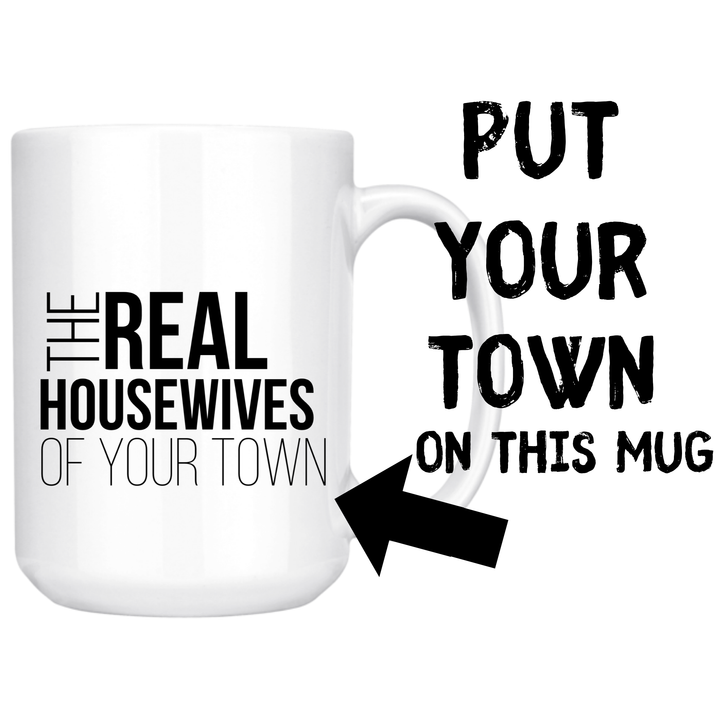 Real Housewives of Traverse City 15oz Mug