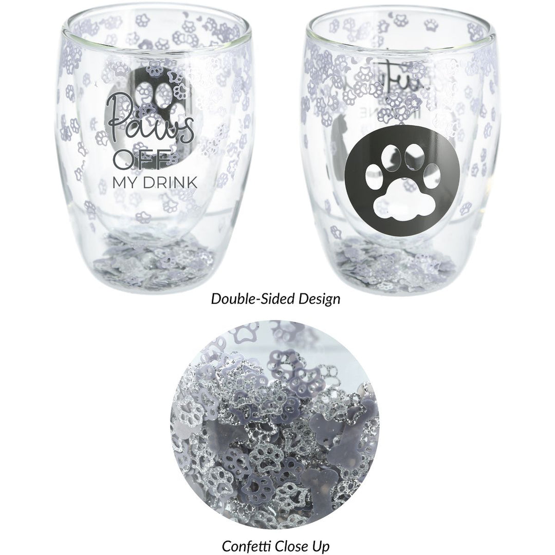 Clear double-walled stemless wine glass with gray paw prints and 'Paws Off My Drink' text