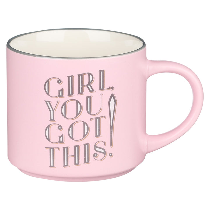 Pink ceramic mug with inspirational text Girl You Got This in gray lettering
