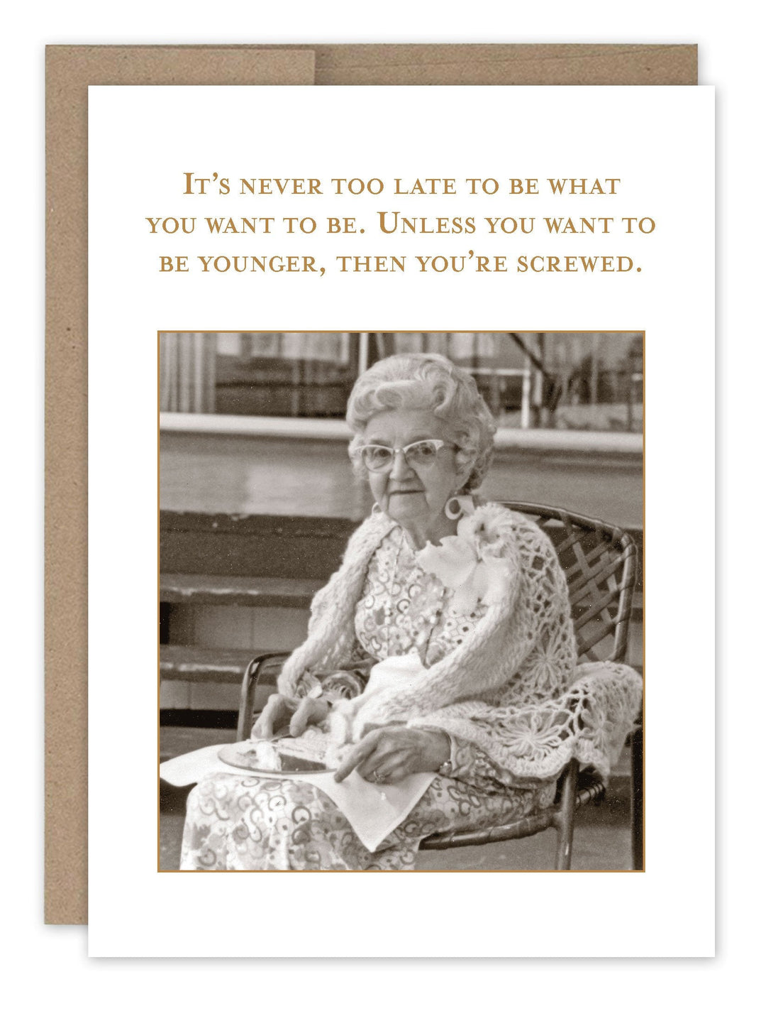 Birthday card with vintage woman photo and humorous text about age on white background