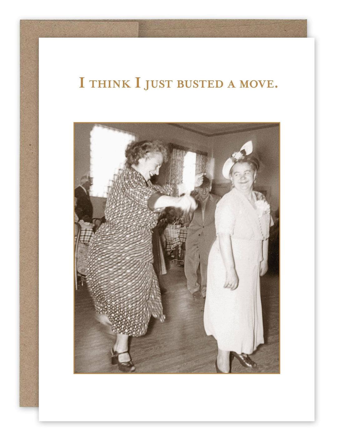 Busted a Move greeting card featuring vintage photo of women dancing
