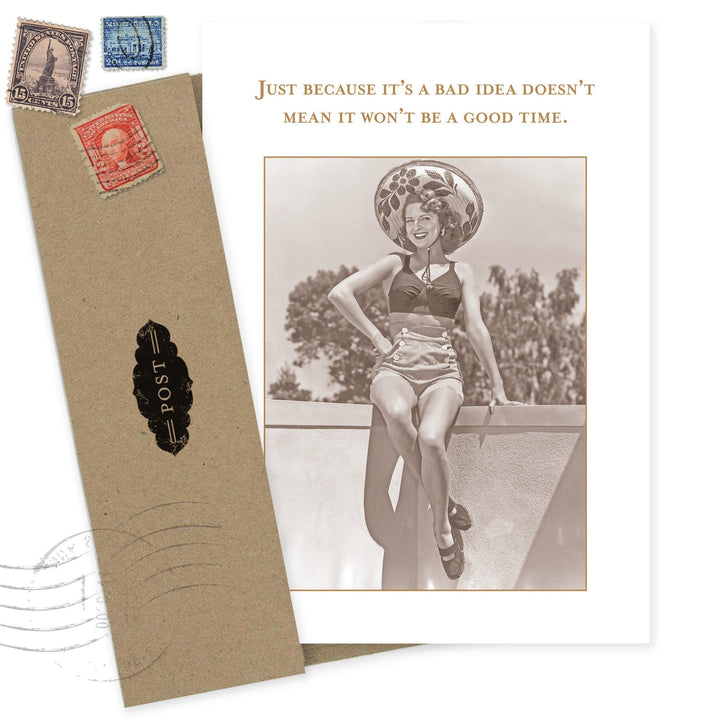 Birthday card featuring vintage woman photo with text about bad ideas and good times