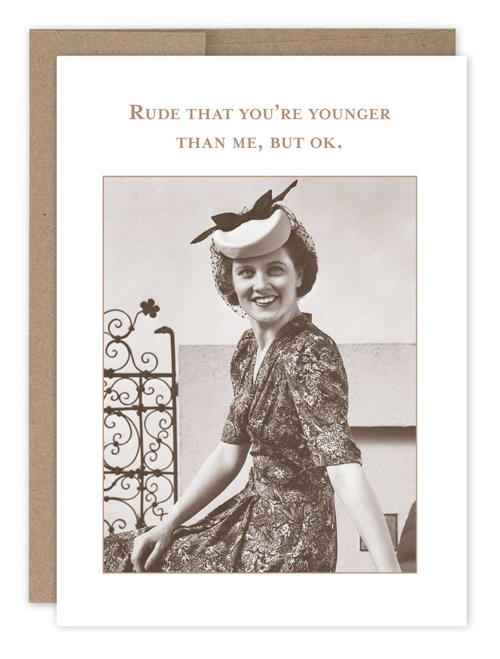 Younger Than Me greeting card featuring vintage woman photo with humorous text