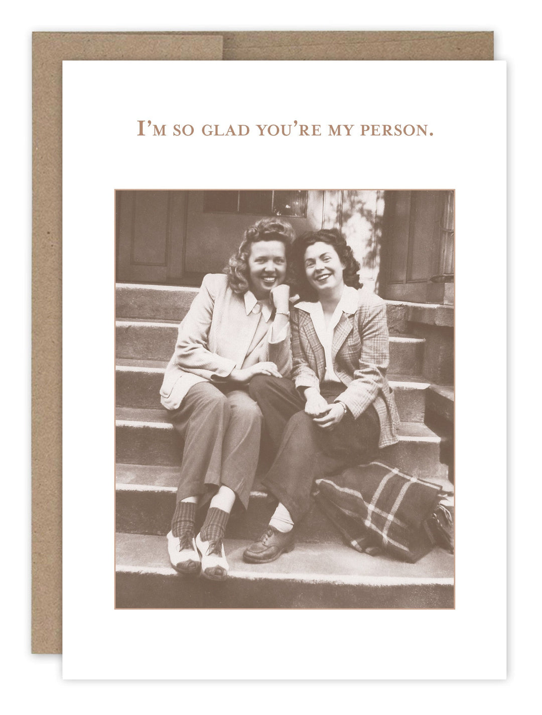 You're My Person greeting card featuring vintage photo of two women on steps