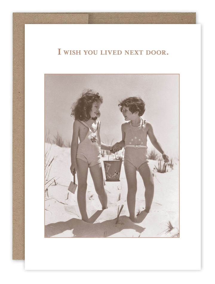 Shannon Martin Design greeting card with vintage photo and kraft envelope reading 'I wish you lived next door'