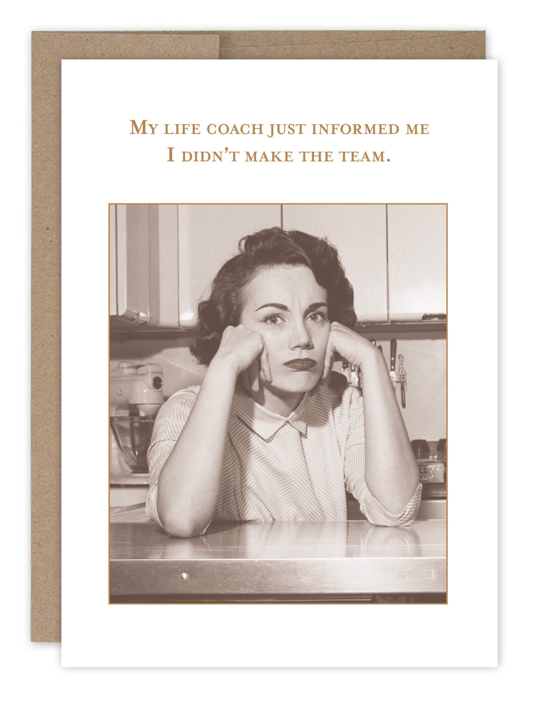 Humorous greeting card featuring vintage woman photo with text about life coach rejection