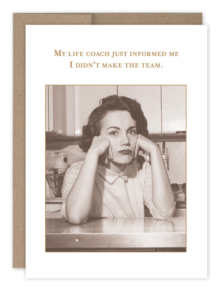 Humorous greeting card featuring vintage woman photo with text about life coach rejection