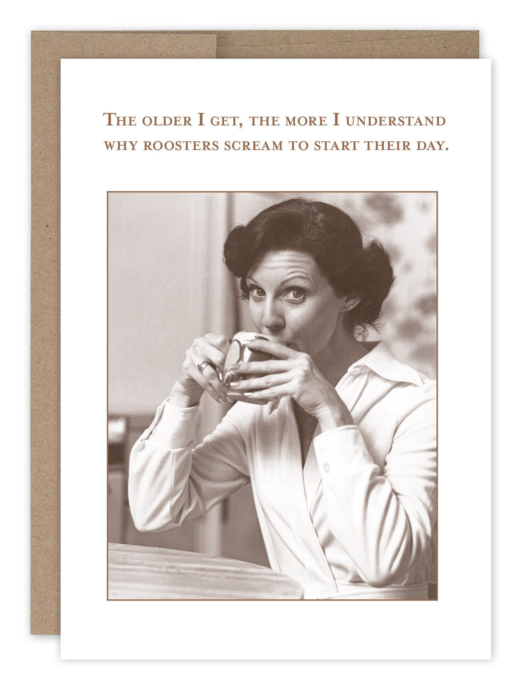 Birthday card featuring woman drinking coffee with humorous rooster text from Shannon Martin Design