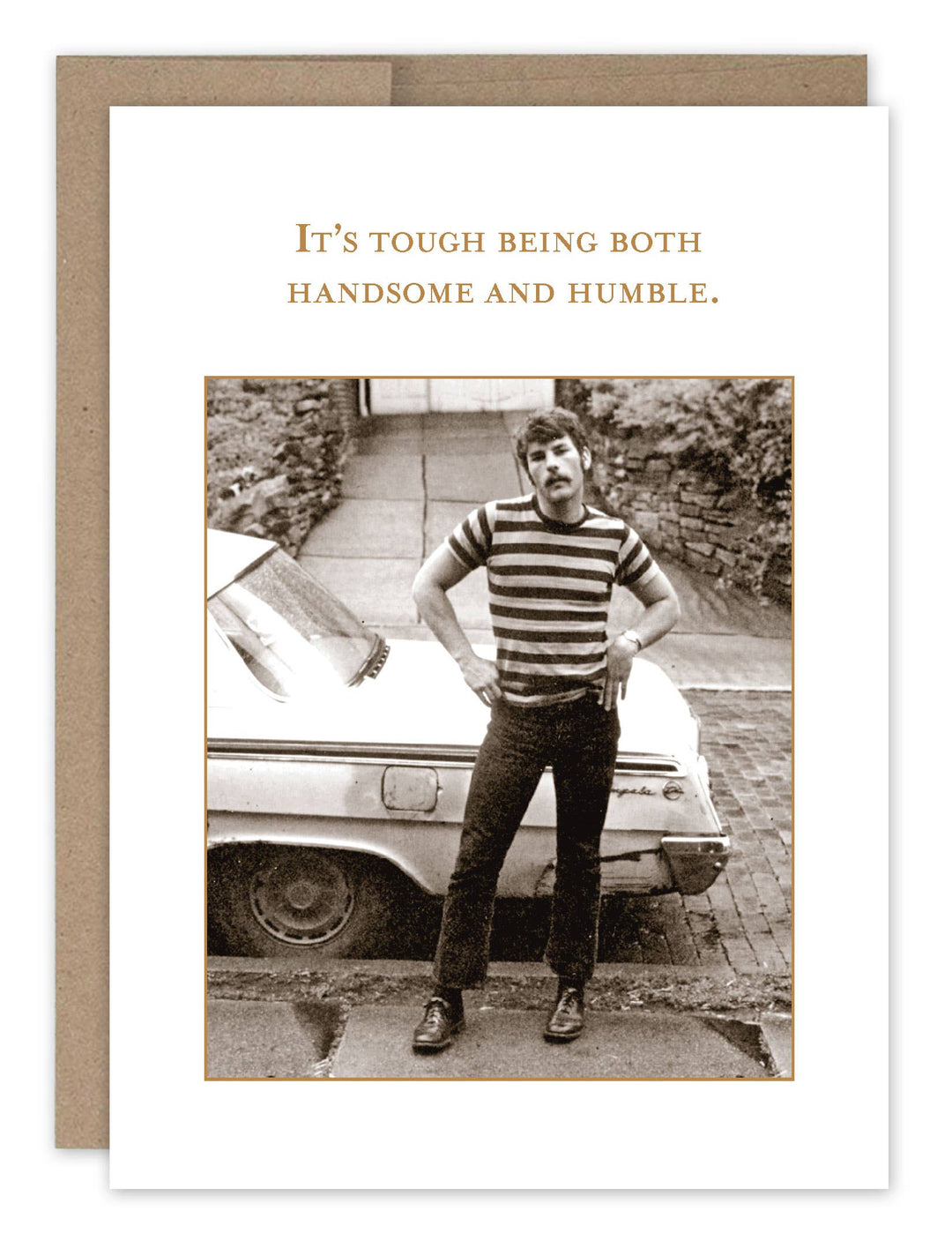 Handsome & Humble greeting card with vintage photo and humorous text on white background