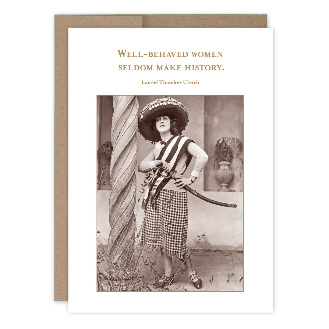 Birthday card featuring vintage woman photo with quote about well-behaved women making history