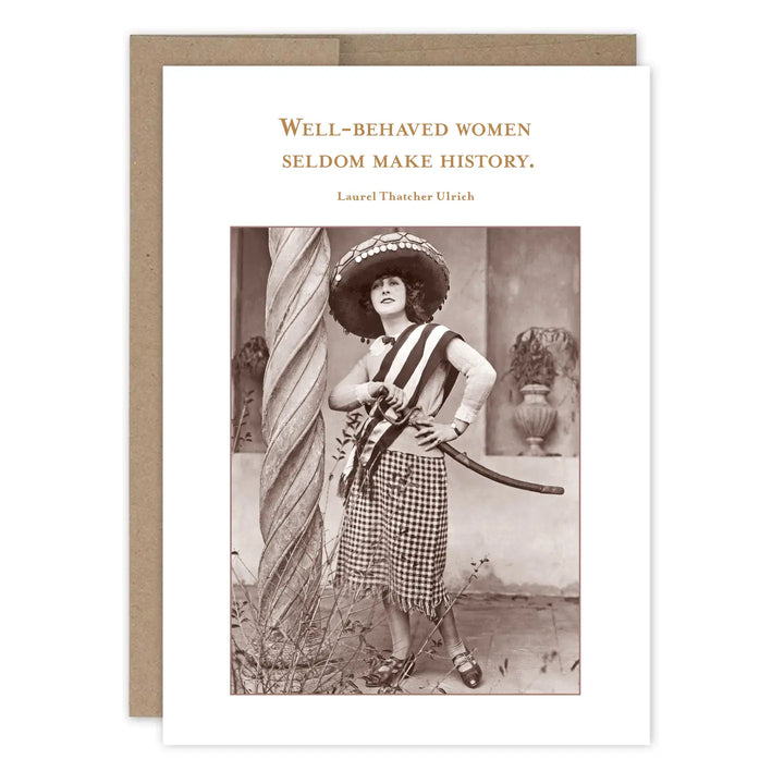 Birthday card featuring vintage woman photo with quote about well-behaved women making history